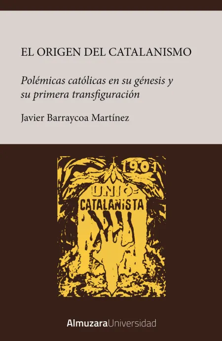 El Origen del Catalanismo
