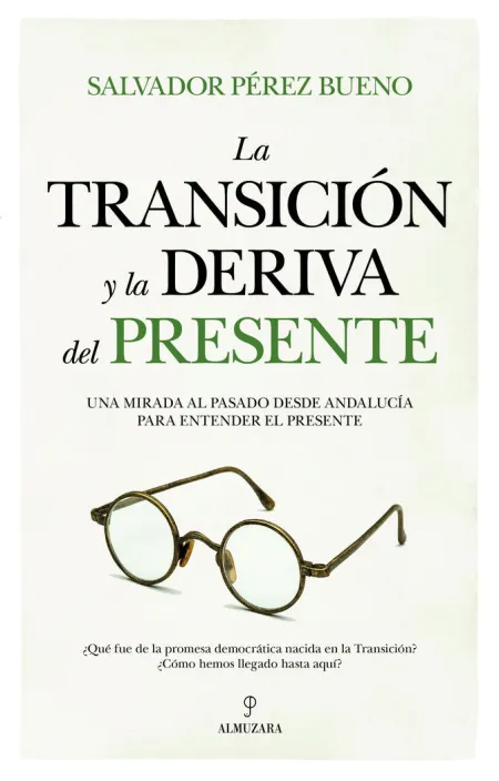 La Transición y la Deriva del Presente