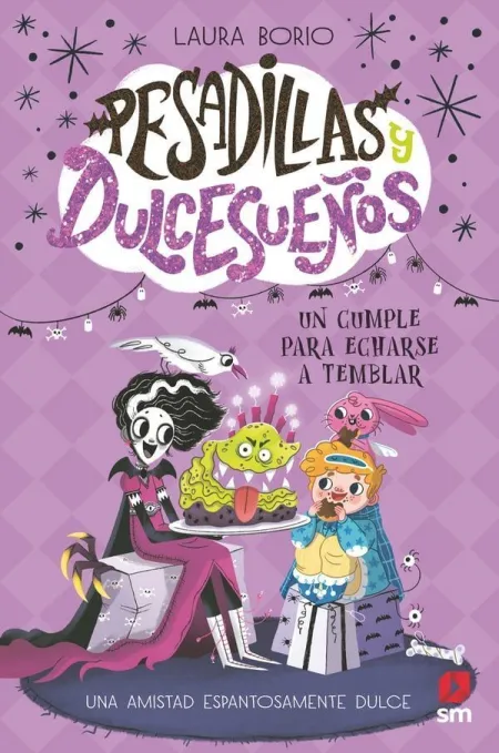 Pesadillas y Dulcesueños 4 Cumpleaños para Echarse a Temblar