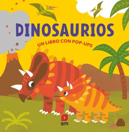 Dinosaurios. Un Libro con Pop-Ups