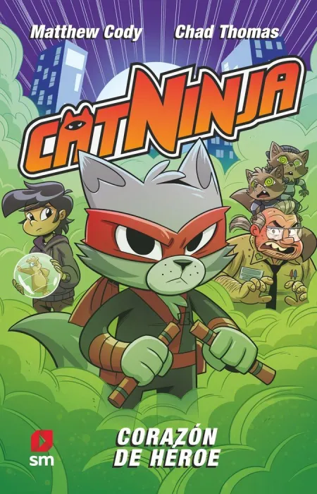 Catninja 6: Corazón de Héroe