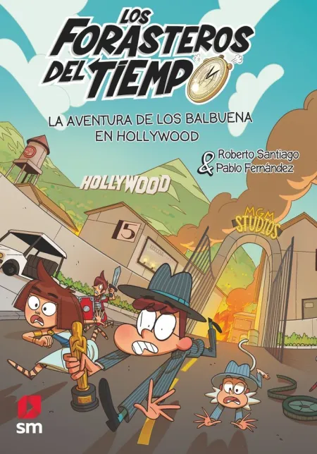 Los Forasteros del Tiempo 21. La Aventura de los Balbuena en Hollywood