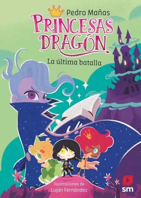 Princesas Dragón 21 la Última Batalla