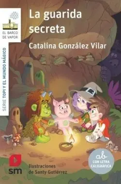 Topi y el Mundo Mágico 1. La Guarida Secreta