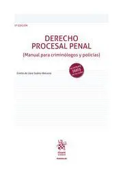 Derecho Procesal Penal (Manual para Criminologos y Policias)