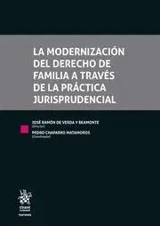 La Modernizacion del Derecho de Familia a Traves de la Practica Jurisprudencial