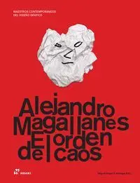 Alejandro Magallanes. El Orden Cel Caos