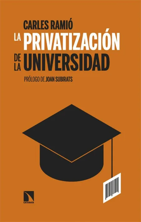 La Privatizacion de la Universidad en España