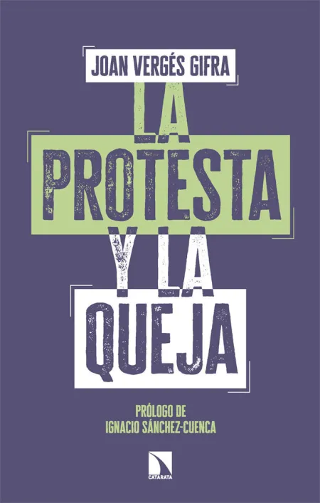 La Protesta y la Queja
