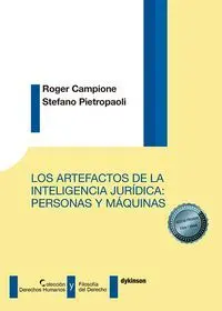 Los Artefactos de la Inteligencia Juridica: Personas y Máquinas