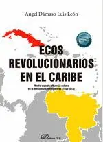 Ecos Revolucionarios en el Caribe
