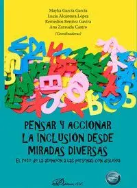 Pensar y Accionar la Inclusion Desde Miradas Diversas