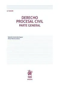 Derecho Procesal Civil. Parte General