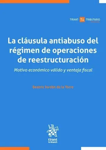 La Cláusula Antiabuso del Régimen de Operaciones de Reestructuración
