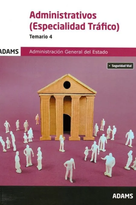 Administrativos (Especialidad Tráfico) Temario 4