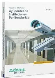 Ayudantes de Instituciones Penitenciarias. Temario 5 Derecho Penitenciario 2