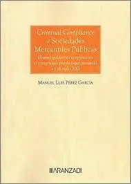 Criminal Compliance y Sociedades Mercantiles Públicas