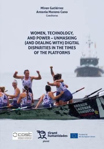 Women, Technology, And Power - Unmasking (And Dealing With) Digital Disparities In The Times Of Platforms