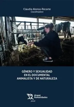 Género y Sexualidad en el Documental Animalista y de Naturaleza