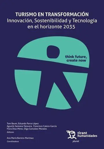 Turismo en Transformación. Innovación, Sostenibilidad y Tecnología en el Horizon