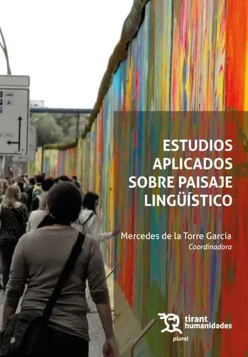 Estudios Aplicados Sobre Paisaje Lingüístico