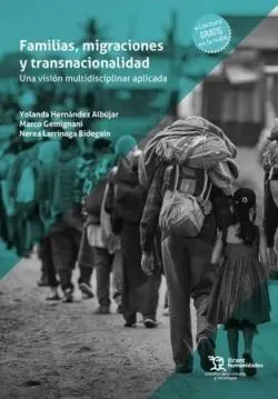 Familias, Migraciones y Transnacionalidad: una Visión Multidisciplinar Aplicada