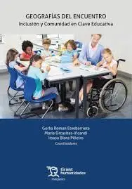 Geografías del Encuentro: Inclusión y Comunidad en Clave Educativa