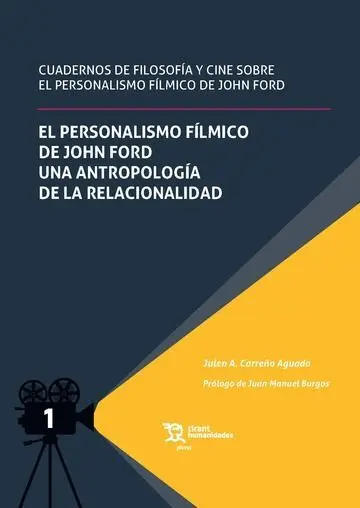 Cuadernos de Filosofía y Cine Sobre el Personalismo Fílmico de John Ford