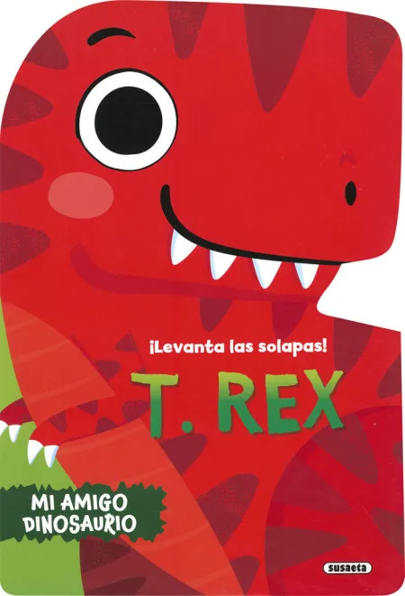 T. Rex. Levanta las Solapas! - mi Amigo Dinosaurio