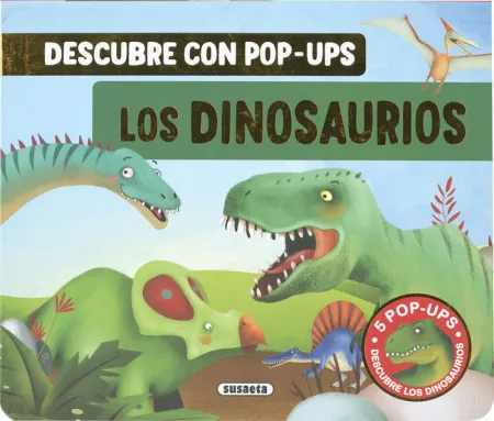 Los Dinosaurios - Descubre con Pop-Ups