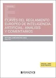 Claves del Reglamento Europeo de Inteligencia Artificial: Análisis y Comentarios