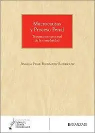 Macrocausas y Proceso Penal