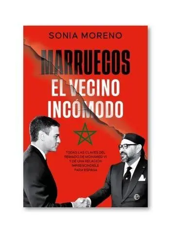 Marruecos, el Vecino Incomodo