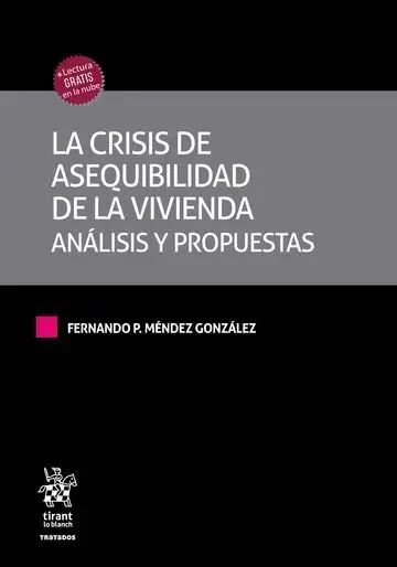 La Crisis de Asequibilidad de la Vivienda. Analisis y Propuestas