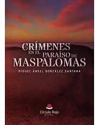 Crimenes en el Paraiso de Maspalomas