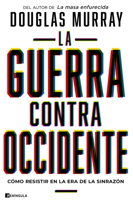 La Guerra Contra Occidente