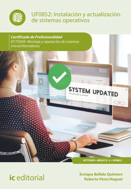 Instalación y Actualización de Sistemas Operativos. Ifct0309 - Mo