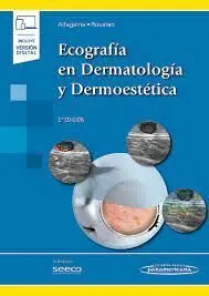 Ecografia en Dermatologia y Dermoestetica