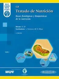 Tratado de Nutrición 1 Bases Fisiológicas y Bioquímicas de la Nutrición