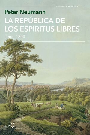 LA REPUBLICA DE LOS ESPÍRITUS LIBRES. JENA, 1800
