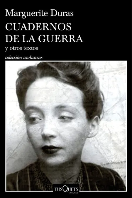 Cuadernos de la Guerra y Otros Textos
