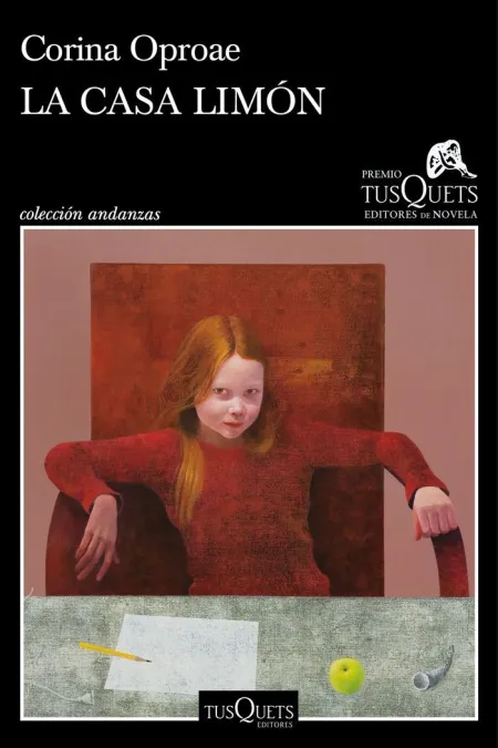 La Casa Limón. Xx Premio Tusquets Editores de Novela 2024