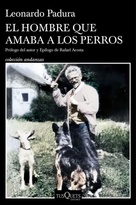El Hombre que Amaba a los Perros
