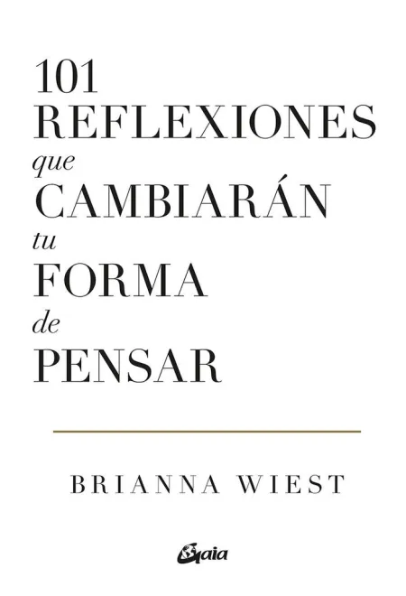 101 Reflexiones que Cambiarán tu Forma de Pensar