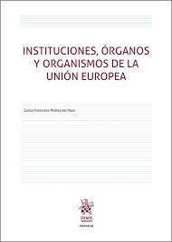 INSTITUCIONES, ORGANOS Y ORGANISMOS DE LA UNION EUROPEA
