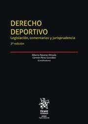 DERECHO DEPORTIVO.  LEGISLACION COMENTARIOS Y JURISPRUDENCIA