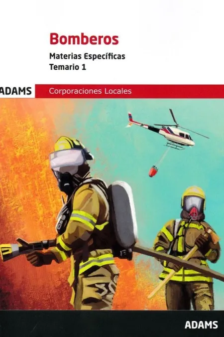 Bomberos. Materias Especificas. Temario 1