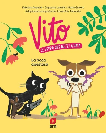 La Boca Apestosa. Vito el Perro que Mete la Pata