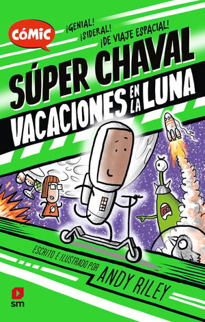 VACACIONES EN LA LUNA. SUPER CHAVAL