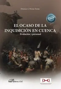 El Ocaso de la Inquisicion en Cuenca